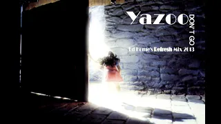 Yazoo - Don't Go (Ed Home's Refresh Mix) (2013)