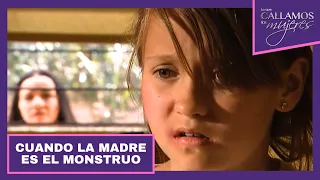 Cuando la madre es el monstruo | Lo Que Callamos Las Mujeres