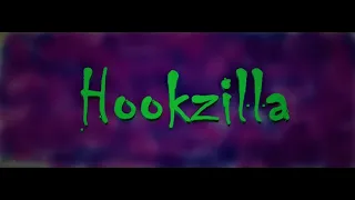 Hookzilla Intro