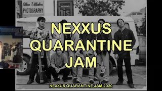 Nexxus - How can I forget you/ I’ll never go Medley Quarantine Jam 07/2020