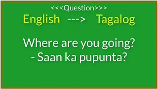 English to Tagalog Translation | Basic Filipino or Tagalog Questions