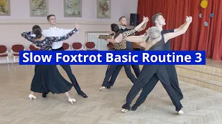 Slow Foxtrot Basic Routine 3 | Curved Feather, Running Finish, Natural Twist Turn