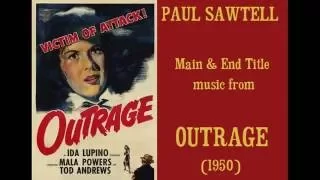 Paul Sawtell: music from Outrage (1950) Film Noir