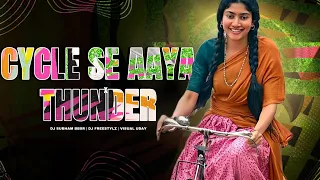 Cycle Se Aya X Thunder Mashup | Mashup 2024 | @DJSubhamBBSR | DJ FREESTYLZ | Visual Uday