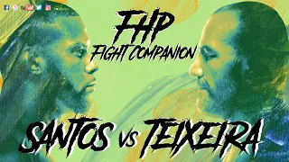 UFC Santos vs Teixeira (Live Reactions!!) Fight Companion