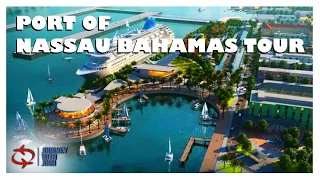 New Port of Nassau Bahamas Tour