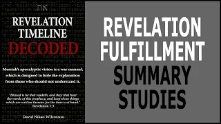 Revelation Timeline Fulfillment Summary Studies