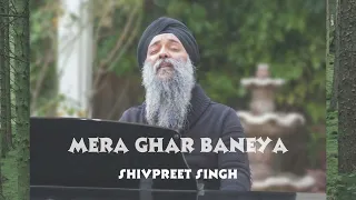 Mera Ghar Baneya - Shivpreet Singh || Guru Arjan