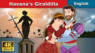 Havana's Giraldilla in English | Stories for Teenagers | @EnglishFairyTales