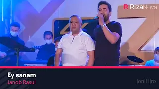 Janob Rasul  - Ey sanam (Official Live Video) 2020