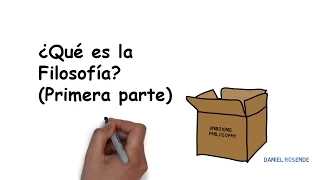 ¿Qué es la Filosofía? (Primera Parte)