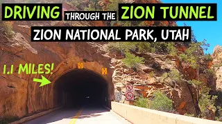 Driving through the Zion Tunnel (Zion National Park, Utah)