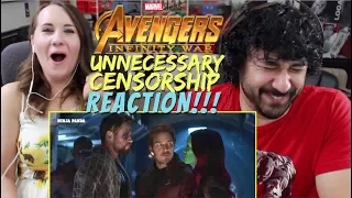 AVENGERS: INFINITY WAR | Unnecessary Censorship | Try Not To Laugh -REACTION!!!