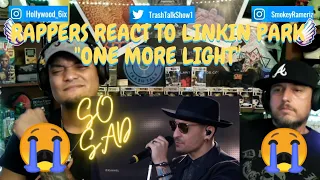 Rappers React To Linkin Park "One More Light"!!!