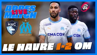 Le Havre - OM (1-2)  : Pas de miracle et fin d'une saison noire !!! 🤬 Le débrief