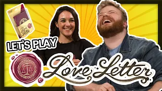 Love Letter Gameplay - "Are you the Princess?!"