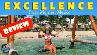 Why Excellence Playa Mujeres is A Great Resort
