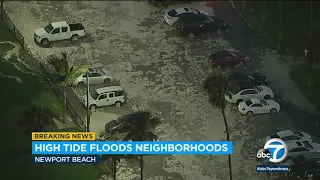Newport Beach streets flooded with water after high surf advisory issued for OC coastal areas I ABC7