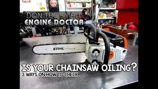 3 Easy Ways To Check If Your Chainsaw Is Oiling The Bar & Chain - Video