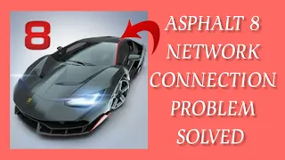 How To Solve Asphalt 8 App Network Connection(No Internet) Problem || Rsha26 Solutions