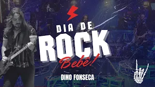 Dino - Especial Dia de Rock, Bebê! (Ao Vivo) - O Melhor do Rock | Dino Fonseca