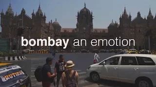 Bombay an Emotion | Short Documentary