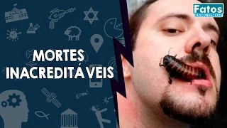 5 mortes idiotas mais inacreditáveis da história