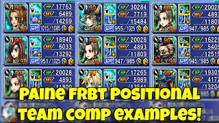 Paine FR BT Positional Team Comp Examples! [DFFOO GL]