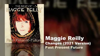 Maggie Reilly - Changes (2021 Version) (Past Present Future)