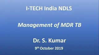 I-TECH India NDLS | Dr. S. Kumar | 9th Oct 2019