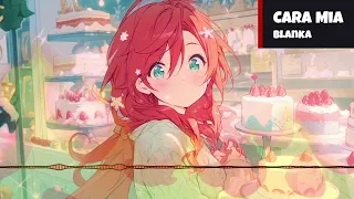 Nightcore - Cara Mia (Blanka) [speed up]