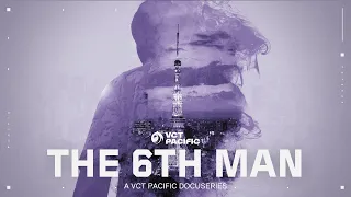 The 6th Man | A VCT Pacific Documentary