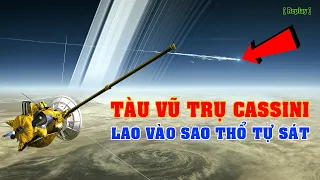 Tàu vũ trụ Cassini lao vào Thổ tinh kết thúc nhiệm vụ [Replay] | Top thú vị |