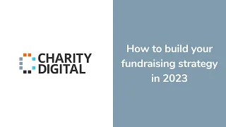 How to build your fundraising strategy in 2023 | Webinar