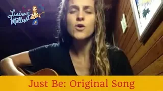 Just Be: an Original Song by Lindsay Müller