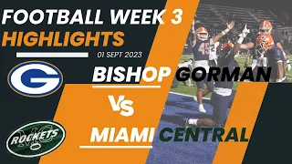 🔥🔥🎥🏈 Instant Classic - #2 Bishop Gorman vs #6 Miami Central - Full Highlights