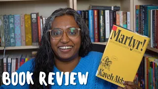 Martyr! by Kaveh Akbar | Book Review