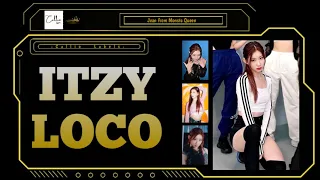 [Dance Cover] Itzy Loco by Jean Monsta Queen @Jiyaya21