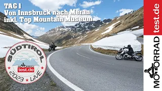 Alpentour 2023 Südtirol Dolomiten | Tag 1: Von Innsbruck nach Meran