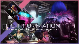 Cyberpunk 2077 - The Information (Lizzie's Bar)