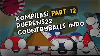 Kompilasi 12 dufrens22 countryballs indo
