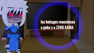 los hokages reaccionan a goku y a ZENO-SAMA (original)