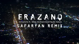 Armancho ft. Seda & Rg Hakob (Safaryan Remix)