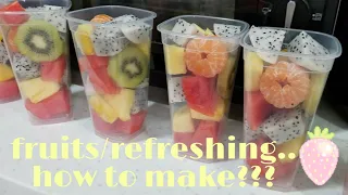 HOW TO MAKE FRUITCUP FOR BUSINESS..
