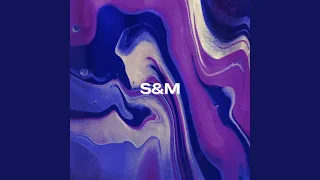 S & M (I May Be Bad But I'm Perfectly Good At It Remix) (Hardstyle)