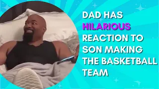 Dad has priceless reaction to his son making the basketball team