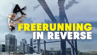 How To Freerun In REVERSE | How Was It Made? w/ Jason Paul