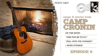 Songs & Stories from Camp Cronin - Episode 6