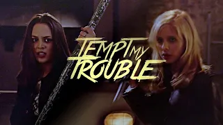 Buffy & Faith || Tempt My Trouble