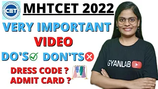MHTCET 2024 | Must Watch Video | Dress Code | Dos & Don't In Exam | Anjali Patel |